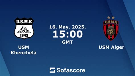 usm khenchela standings|USM Khenchela live score, schedule & player stats .